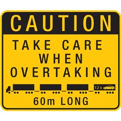 WA 60M LONG ROAD TRAIN PBS WARNING SIGN - ONE PIECE - ALUMINIUM